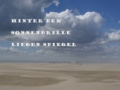 Hinter der Sonnenbrille liegen Spiegel